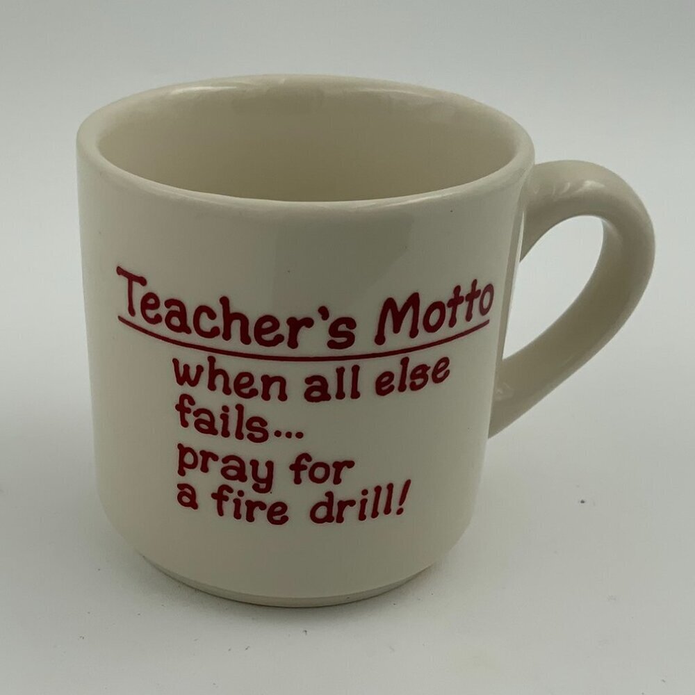 Teacher's Motto Coffee Mug